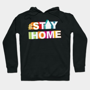 Stay home typography Hoodie